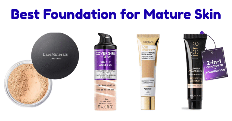 best foundation for mature skin​