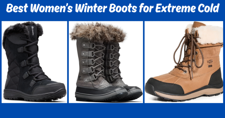 best women’s winter boots for extreme cold