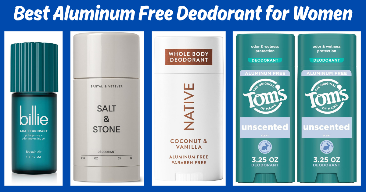 Best Aluminum Free Deodorant for Women