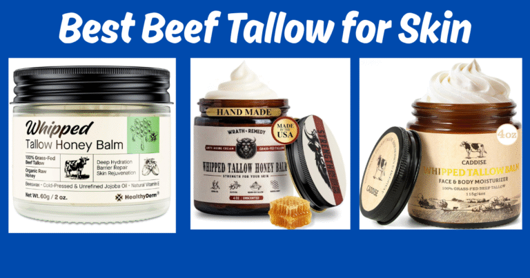 Best Beef Tallow for Skin