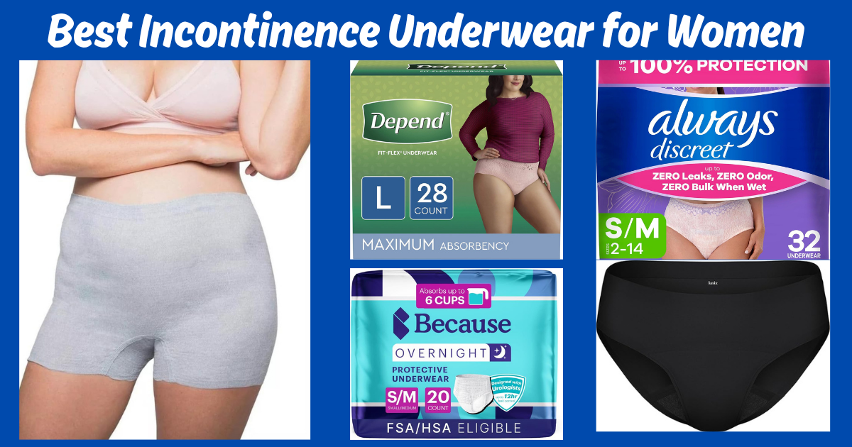 Best Incontinence Underwear for Women