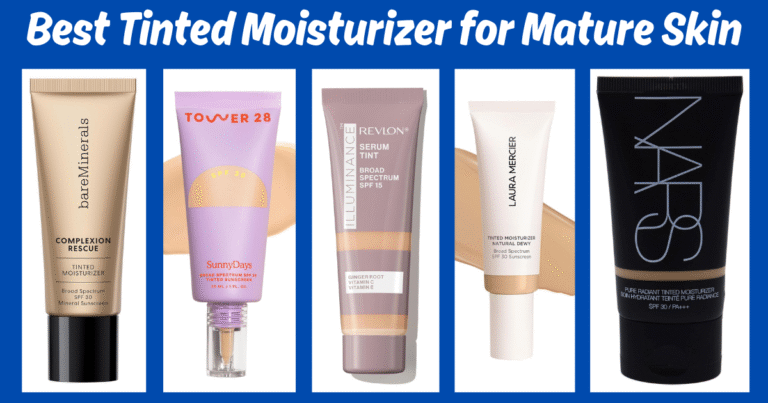 Best Tinted Moisturizer for Mature Skin