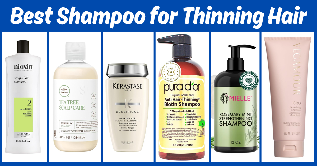 Best Shampoo for Thinning Hair