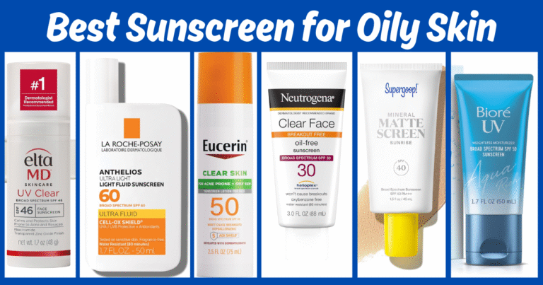Best Sunscreen for Oily Skin